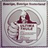Ultima Thule - Sverige, Sverige fosterland (1985) framsida